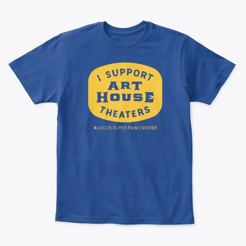 I Support Art House Theaters