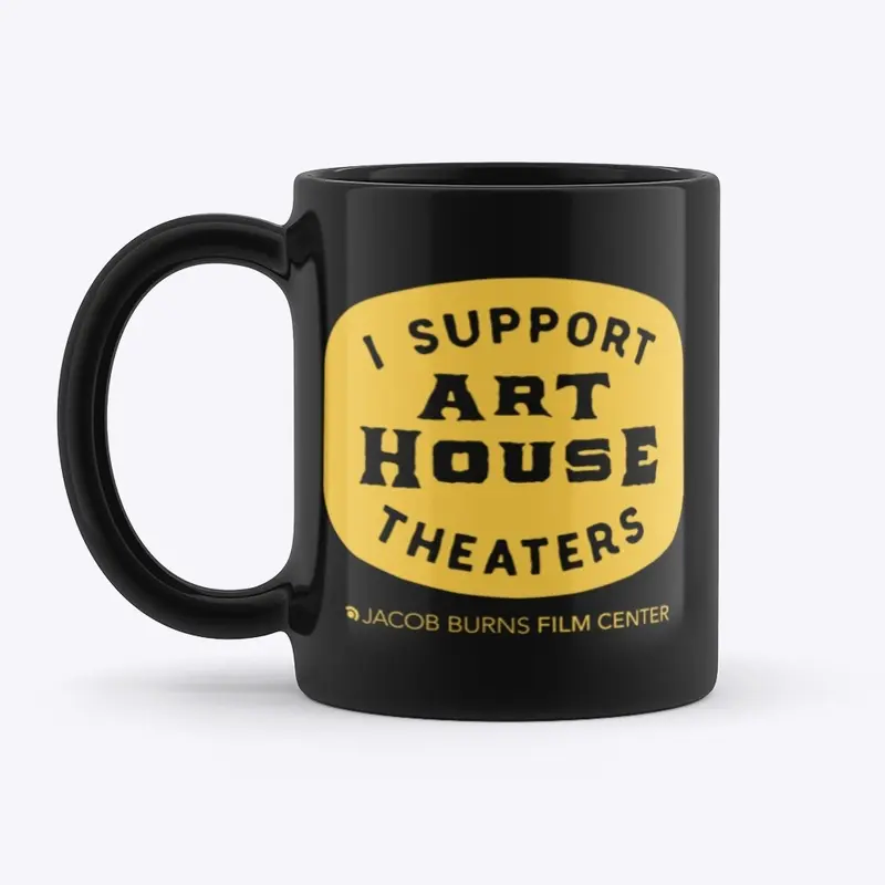 I Support Art House Theaters